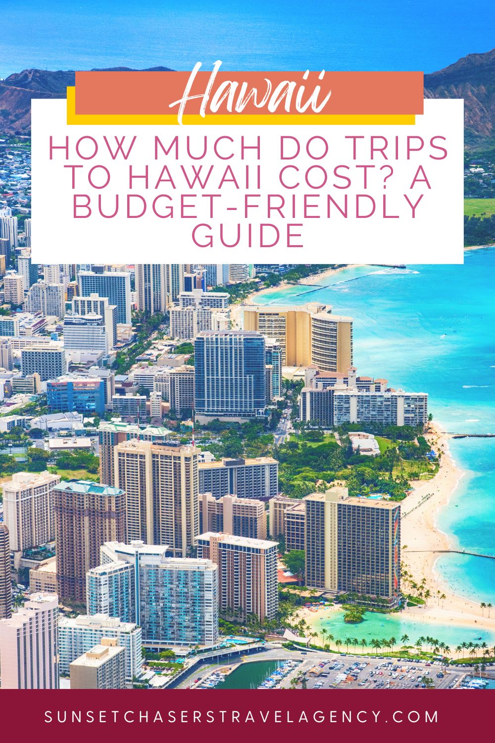 How Much Do Trips to Hawaii Cost? A BudgetFriendly Guide
