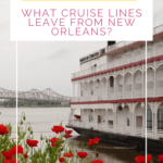 a pin asking what cruise line leave from new orleans